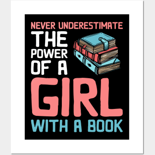 Never Underestimate The Power Of A Girl With A Book Reading Posters and Art